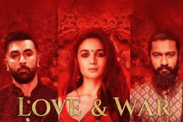 Love and War movie 2026 poster featuring Ranbir Kapoor Alia Bhatt and Vicky Kaushal